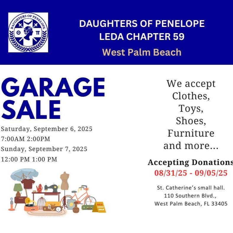 Garage Sale this weekend at Saint Catherine Hall sponsored by Daughters of Penelope LEDA Chapter 59. Saturday, September 6 from 7am to 2pm and Sunday, September 7 from 12noon to 1pm at 110 Southern Boulevard, West Palm Beach, FL 33405. #garagesale #daughtersofpenelope #saintcatherinehall